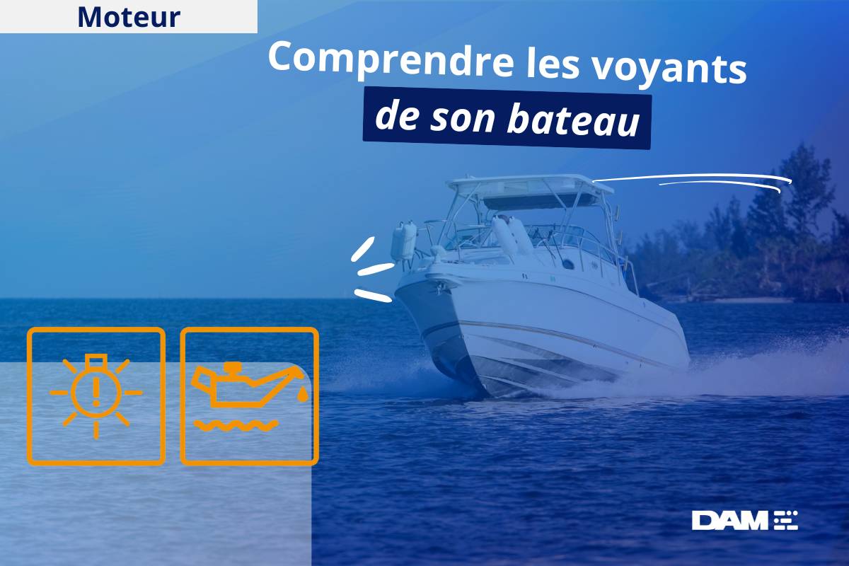Comprendre les voyants de son bateau